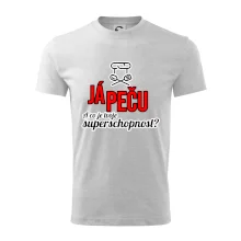 Já peču - tvoje superschopnost? rovný nápis