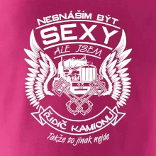 Nesnáším být sexy - kamioňák ( řidič kamionu )