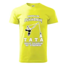 Oslovují mě jeřábník a táta