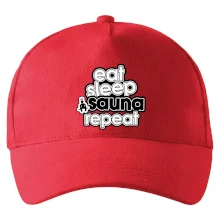 Eat sleep sauna repeat Eat sleep sauna repeat