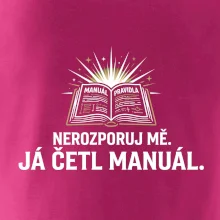 Nerozporuj mě - Já četl manuál