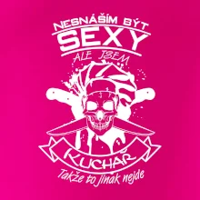 Nesnáším být sexy - Kuchař
