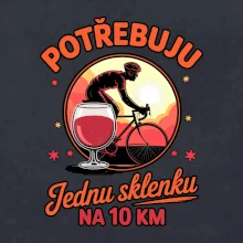 Potřebuju jednu sklenku na 10km