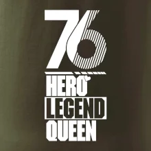 Hero, Legend, Queen 1976