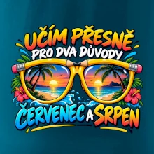 Učím kvůli červenci a srpnu letní prázdniny