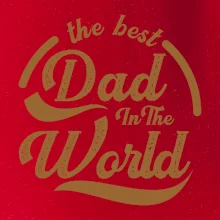The best dad in the world - psaci