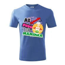 Až vyrostu budu jako maminka - kuchařka