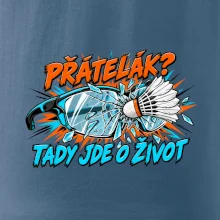 Badminton přátelák o život
