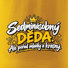 Sedminásobný děda - Ale pořád mladý a krásný