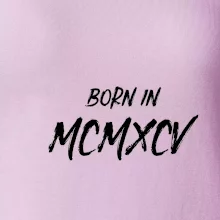Born in - Římské číslo 1995