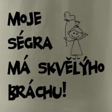 Moje ségra má skvělýho bráchu