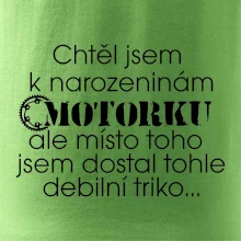 Chtěl jsem dostat motorku - narozeniny
