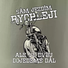 Sám jezdím rychleji, ale ve dvou dojedeme dál