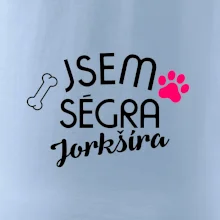 Jsem ségra Jorkšíra