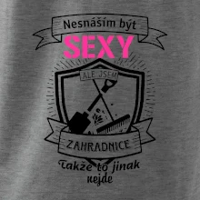 Nesnáším být sexy zahradnice