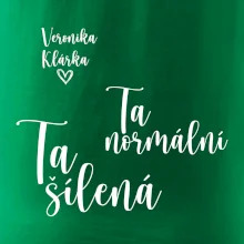 Párové mikiny Ta normální - Ta šílená (nápis na prsu a vaše jména na rukávu)