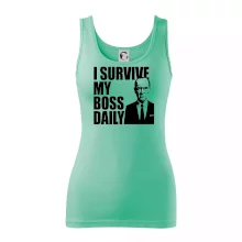 I survive my boss daily