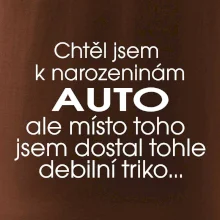 Chtěl jsem dostat k narozeninám auto