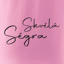 Skvělá ségra - nápis na zádech