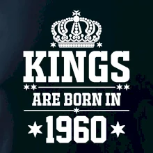 Kings are born in 1960