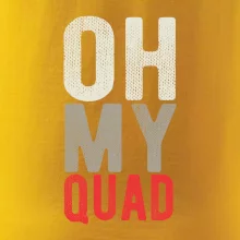OH my Quad