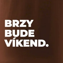 BRZY BUDE VÍKEND.