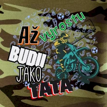 Až vyrostu budu jako táta - cross