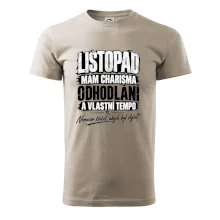 Listopad charisma odhodlání a vlastní tempo