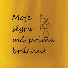 Moje ségra má prima bráchu!