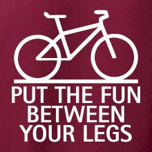 Put the fun between your legs