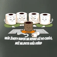 Vaše životy budou na hovno jóga