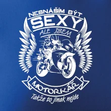 Nesnáším být sexy - motorkář (motorka)