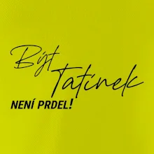 Být tatínek není prdel