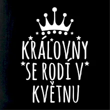 Královny se rodí v květnu