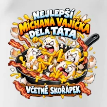 Nejlepší míchaná vajíčka dělá táta Včetně skořápek