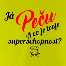 Já peču - tvoje superschopnost? šikmý nápis