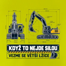 Když to nejde silou vezme se větší lžíce