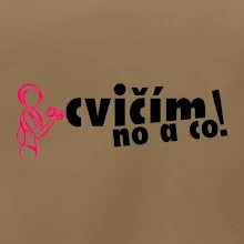 Cvičím no a co!