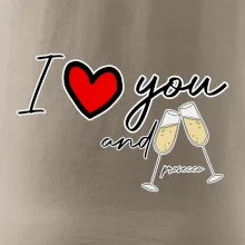I love you and prosecco