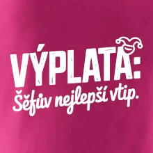 VÝPLATA Šéfův nejlepší vtip