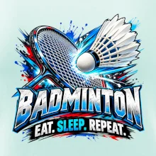 Badmintonová raketa s košíčkem eat sleep repeat