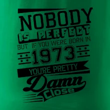 Nobody is perfect - 1973