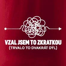 Vzal jsem to zkratkou