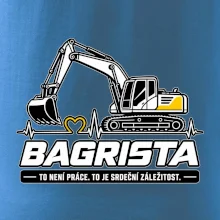 Bagrista to není práce to je srdeční záležitost