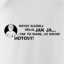 Opravář - kdyby každej dělal jak já, tak to máme už dávno hotový