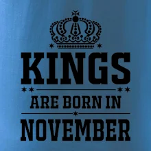 Kings are born in November