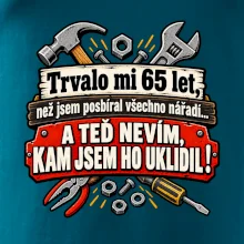 Trvalo mi  65 let, než jsem posbíral všechno nářadí