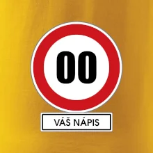 Dopravní značka - rychlost - váš nápis