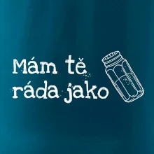 Mám tě ráda jako sůl