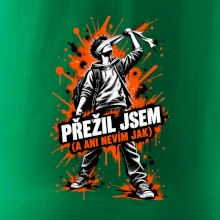 PŘEŽIL JSEM (A ANI NEVÍM JAK)